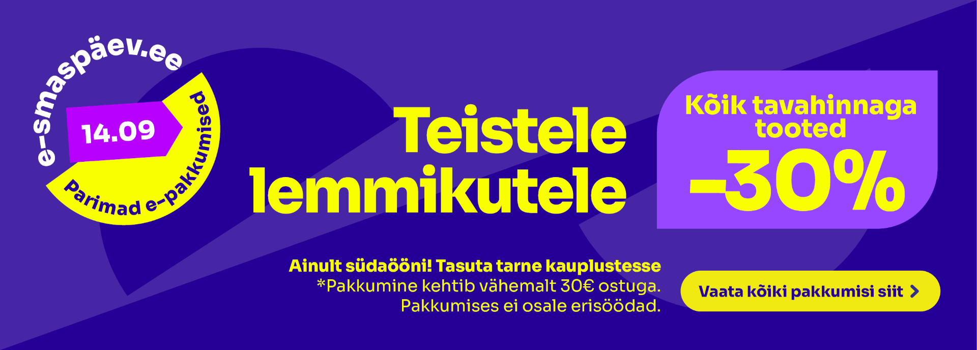 Kõik teistele lemmikutele -30%